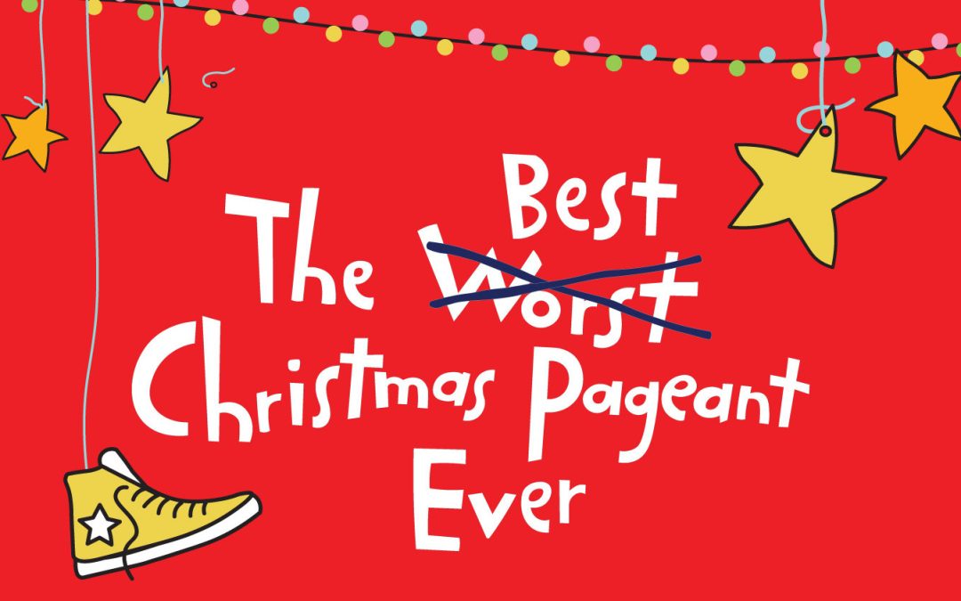 Best Christmas Pageant Ever Auditions